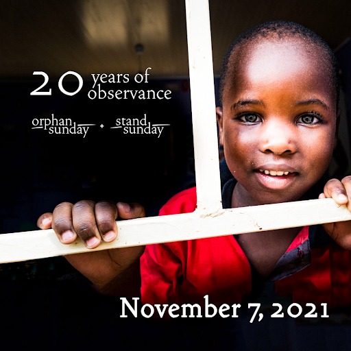 Orphan & Stand Sunday: November 7, 2021